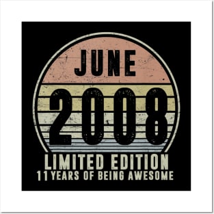 Born June 2008 Limited Edition 2008th Birthday Gifts Posters and Art